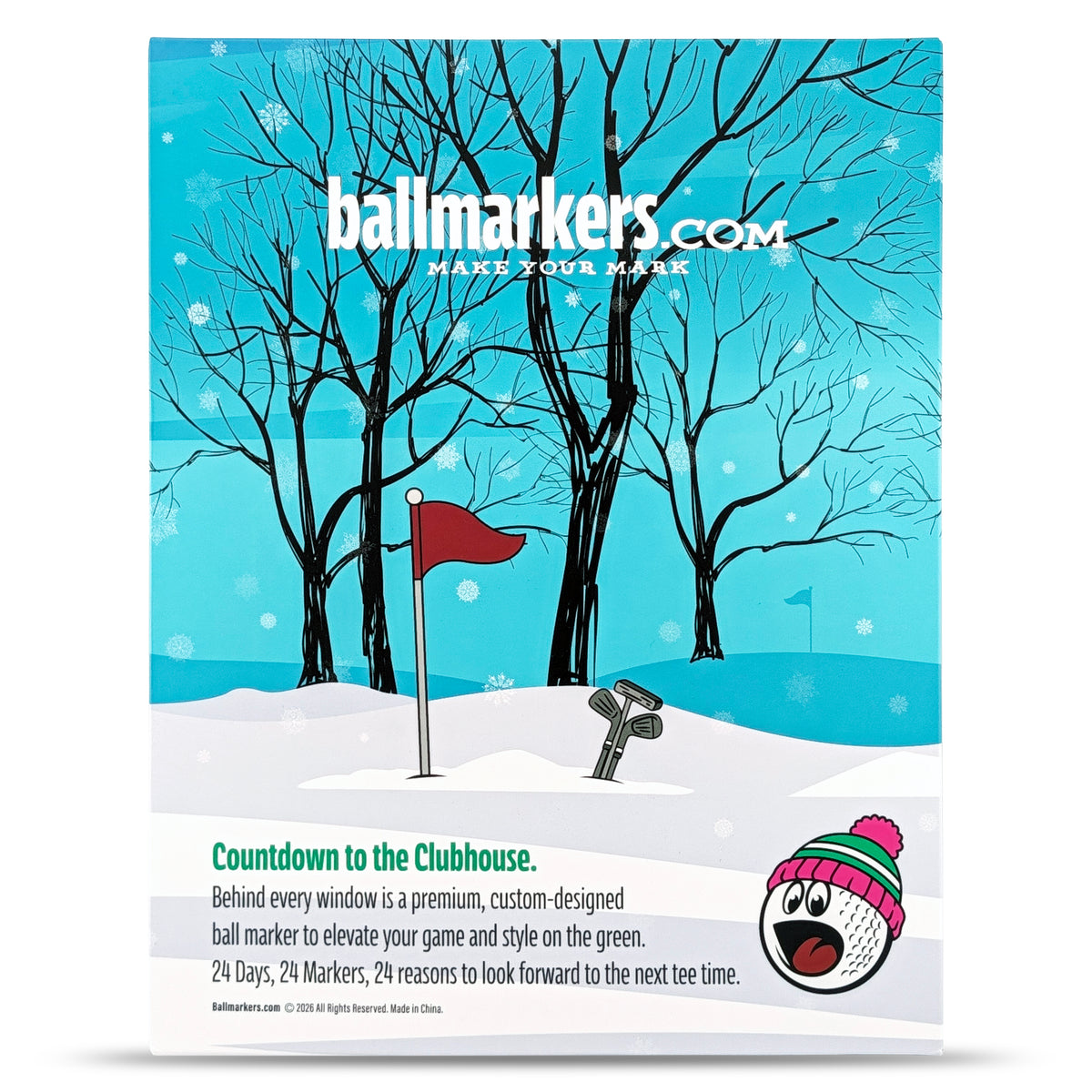 A winter golf scene with snow, bare trees, a golf hole and flag, and ball markers. Text reads “The Ultimate Golfers Ballmarkers Advent Calendar by Ballmarkers.com: Countdown to the Clubhouse,” with a smiling golf ball cartoon in the corner and featuring premium ball markers to celebrate each day.