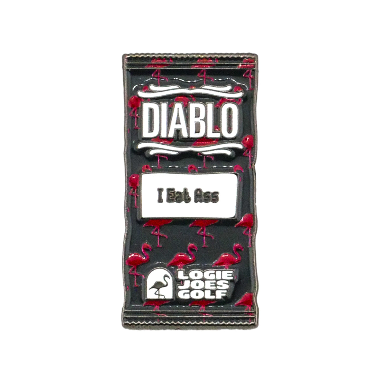 The Diablo Taco Sauce Packet Ball Marker by Logie Joe's Golf is a rectangular black enamel pin with red flamingos and white text—“DIABLO,” “I Eat Ass,” and “LOGIE JOES GOLF”—ideal for fans of unique golf accessories.