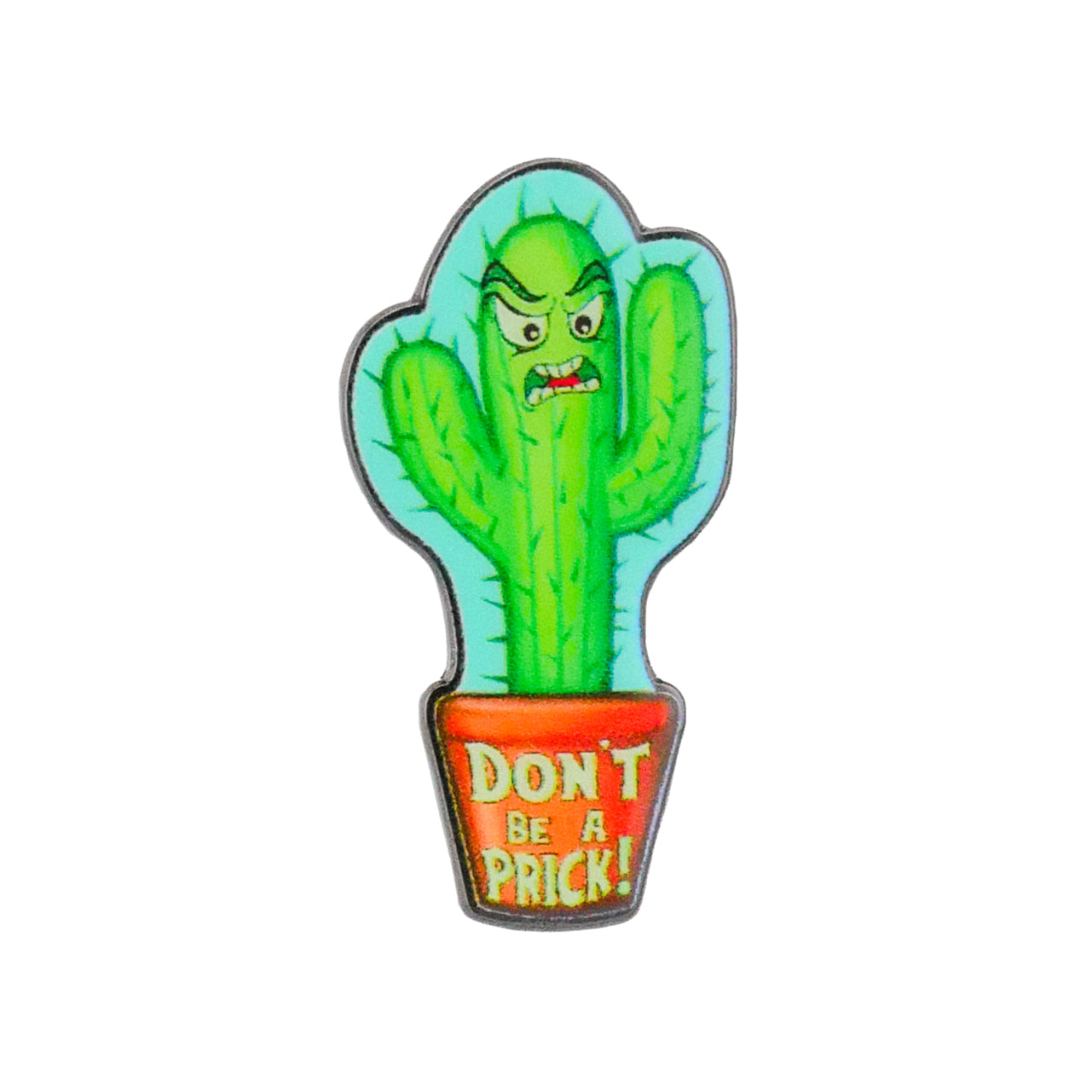 Don’t be a Prick