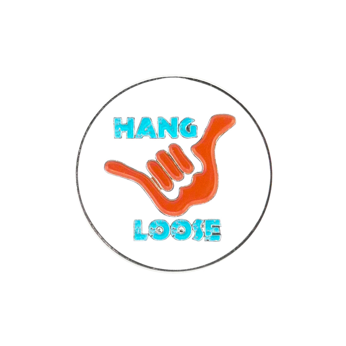 The Evergolf Hang Loose Shaka is a circular metal golf ball marker with a red shaka hand centered on a white background and "HANG LOOSE" in blue above and below.