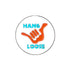 The Evergolf Hang Loose Shaka is a circular metal golf ball marker with a red shaka hand centered on a white background and "HANG LOOSE" in blue above and below.