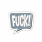 The F*ck! Speech Bubble by Logie Joe's Golf is a bold, gray golf ball marker featuring the word "F*ck!"—perfect for golfers looking for humorous and unique accessories with attitude.