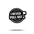The Bogey Bros "I Never Pull Out" golf marker is circular and black, featuring white text with a small flagstick graphic—ideal for golfers who leave the flag in while putting. Displayed on white with a drop shadow.