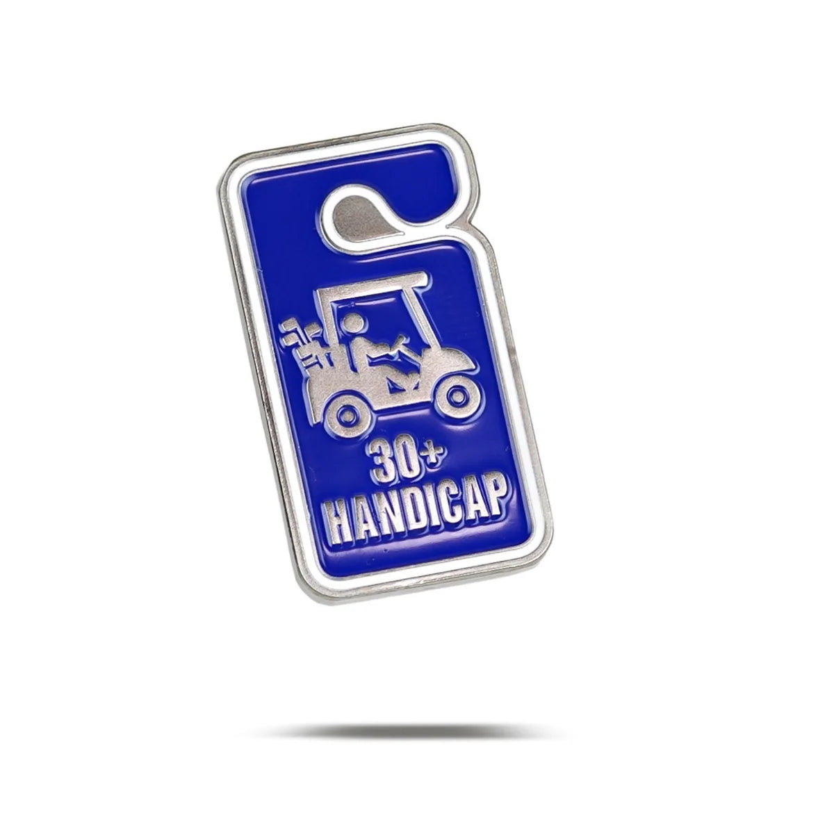 The Bogey Bros "30+ Handicap" pin, shaped like a blue and silver door hanger, shows a golfer in a cart with clubs above the text “30+ HANDICAP.” Fun for golf fans, it also works as a quirky cart decal and has a subtle shadow underneath.