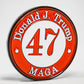 The Pins and Aces 47 Ball Marker is a limited edition, circular badge with a red border, "Donald J. Trump" at the top, "MAGA" at the bottom, and a bold 47 in the center—ideal as a Trump-themed golf ball marker.