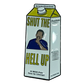 The Grunk Dolfer Warm Glass Ball Marker is shaped like a milk carton, with “Shut The Hell Up” in bold yellow, an illustration of someone shushing, and “It will put you to sleep!” in smaller text.