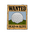The Wanted Poster Ball Marker by Ballmarkers.com features a cartoon Wild West design with "WANTED" at the top and "DEAD OR ALIVE" at the bottom—a fun golf accessory for players and fans.
